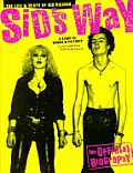 Sids Way The Life & Death O Sex Pistols