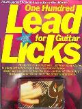 One Hundred Lead Licks For Guitar