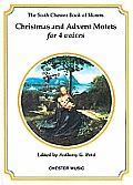 Chester Book of Motets Volume 6 Christmas & Advent Motets for 4 Voices