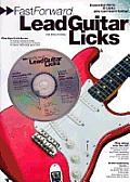Fast Forward Lead Guitar Licks With Play Along CD & Pull Out Chart