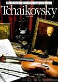Tchaikovsky The Illustrated Lives Of The Great Composers