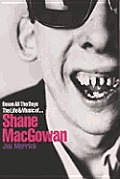 Shane Macgowan London Irish Punk Life & Music