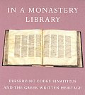 In a Monastery Library Preserving Codex Sinaiticus & the Greek Written Heritage