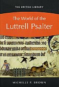 World Of The Luttrell Psalter