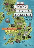 Book Lovers Bucket List A Tour of Great British Literature
