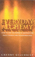 Everyday Alchemy
