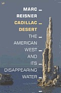 Cadillac Desert The American West & Its