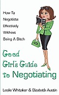Good Girls Guide To Negotiating