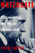 Watergate The Corruption & Fall Of Richard Nixon