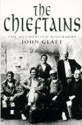 Chieftains The Authorized Biography