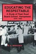 Educating the Respectable: A Study of Fleet Road Board School, Hampstead