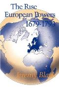 Rise Of The European Powers 1679 1793