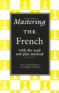 Mastering The French With The Read & Pla