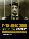 A Z Of Silent Film Comedy