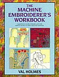 Machine Embroiderers Workbook