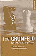 Grunfeld For The Attacking Player