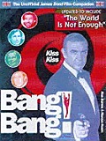 Kiss Kiss Bang Bang The Unofficial James Bond 007 Film Companion