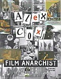 Alex Cox Film Anarchist