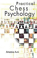 Practical Chess Psychology