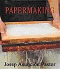 Complete Book Of Papermaking