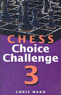 Chess Choice Challenge 3