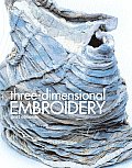 Three Dimensional Embroidery Methods of Construction for the Third Dimension