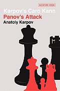 Karpov's Caro Kann: Panov's Attack