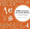 4000 Alphabet & Letter Motifs A Sourcebook