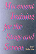 Movement Training For The Stage & Screen