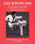 Tae Kwon Do Green Belt To Red Belt