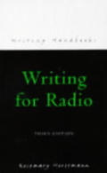 Writing For Radio 3rd Edition