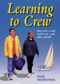 Learning to Crew How to Be a Really Useful Crew & Enjoy Yourself
