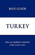 Blue Guide Turkey - Special Reprint Edition