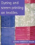 Dyeing & Screen Printing On Textiles