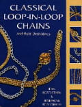 Classical Loop In Loop Chains & Their De