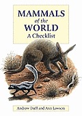 Mammals of the World A Checklist