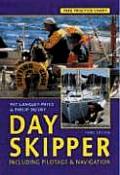 Day Skipper 3rd Edition Including Pilotage & Navigation