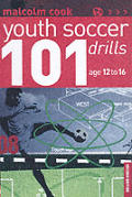 101 Youth Soccer Drills Age 12 To 16