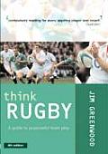 Think Rugby A Guide To Purposeful Team Play 4