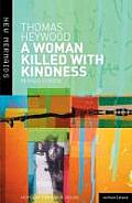 Woman Killed With Kindness Revised Edition