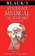 Blacks Student Medical Dictionary 2nd Edition