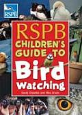 RSPB Childrens Guide To Bird Watching