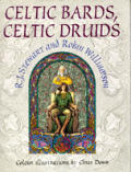 Celtic Bards Celtic Druids