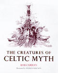 Creatures Of Celtic Myth