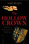 The Hollow Crown a History of Britain In the Late Middle Ages