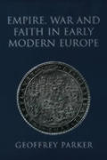 Empire War & Faith In Early Modern Europ