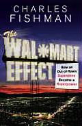 Wal Mart Effect How An Out Of Town Superpower