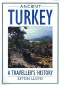 Ancient Turkey A Travellers History