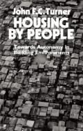 Housing by People: Towards Autonomy in Building Environments