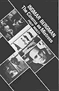 Ingmar Bergman The Cinema As Mistress